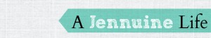 A Jennuine Life Banner