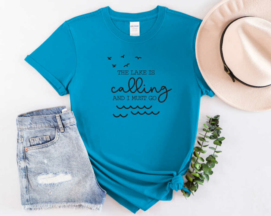 The lake is calling and I must go SVG on a tee shirt